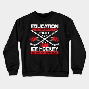Funny Ice Hockey Player Gift Crewneck Sweatshirt